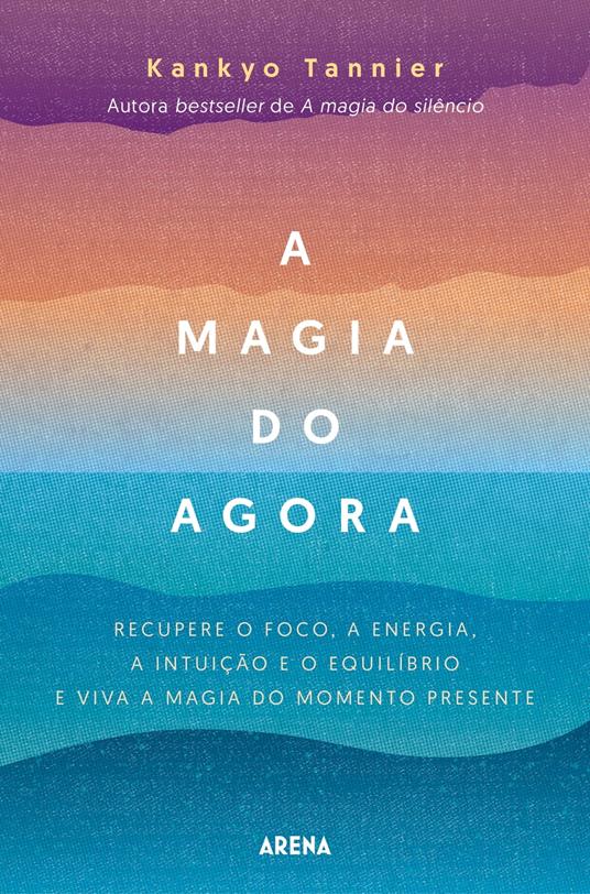 A magia do agora