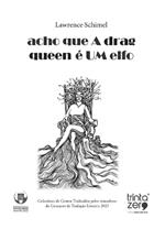 acho que A drag queen é UM elfo