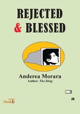 Rejected & Blessed - Anderea Morara - cover