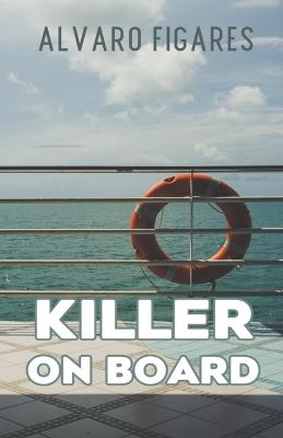 Killer On Board - Alvaro Figares - cover