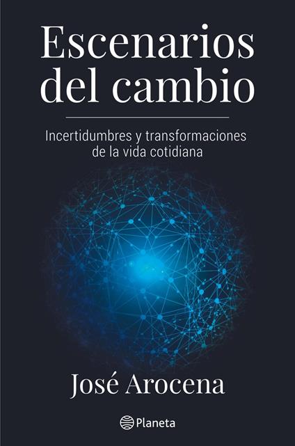 Escenarios del cambio