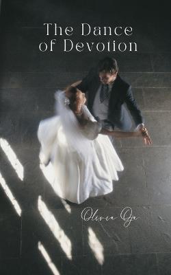 The Dance of Devotion - Olivia Oja - cover