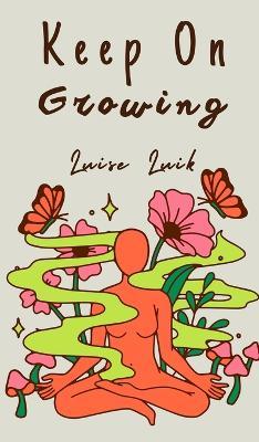 Keep On Growing - Luise Luik - cover