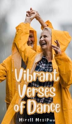 Vibrant Verses of Dance - Mirell Mesipuu - cover