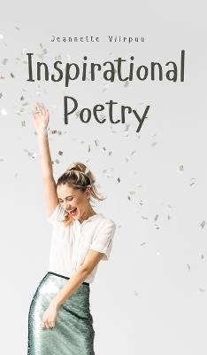 Inspirational Poetry - Jeannette Viirpuu - cover