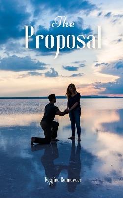 The Proposal - Regiina Rannaveer - cover