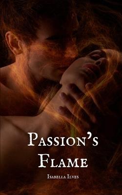 Passion's Flame - Isabella Ilves - cover