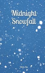 Midnight Snowfall