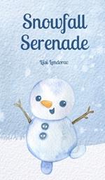 Snowfall Serenade