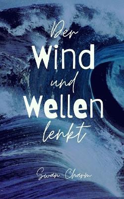 Der Wind und Wellen lenkt - Swan Charm - cover