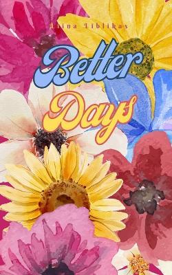 Better Days - Liina Liblikas - cover