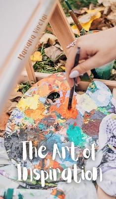 The Art of Inspiration - Mariana Virelai - cover