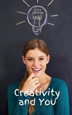 Creativity and You - Liina Liblikas - cover