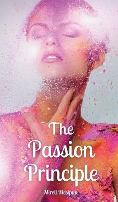 The Passion Principle - Mirell Mesipuu - cover