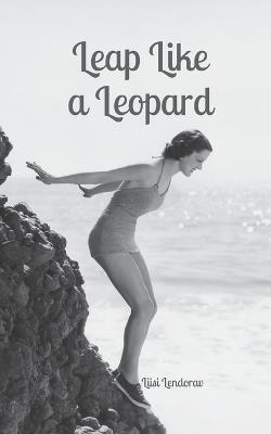 Leap Like a Leopard - Liisi Lendorav - cover