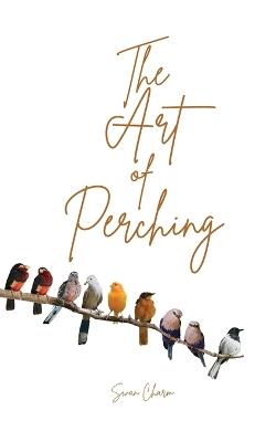 The Art of Perching - Swan Charm - cover