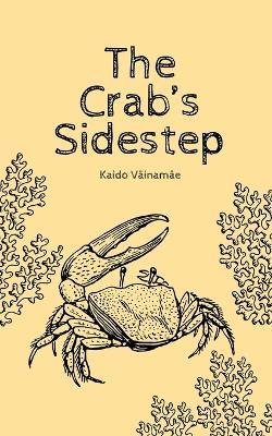 The Crab's Sidestep - Kaido V?inam?e - cover