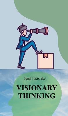 Visionary Thinking - Paul P??suke - cover