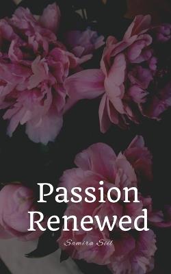 Passion Renewed - Samira Siil - cover