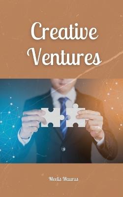 Creative Ventures - Meelis Maurus - cover