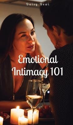 Emotional Intimacy 101 - Daisy Dewi - cover