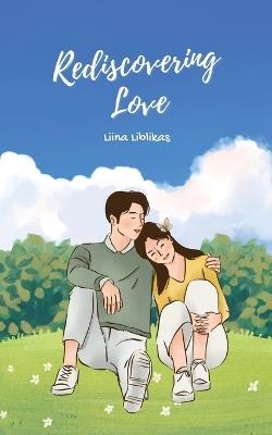 Rediscovering Love - Liina Liblikas - cover