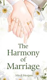 The Harmony of Marriage