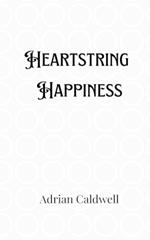 Heartstring Happiness