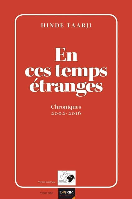 En ces temps étranges: chroniques 2002-2016