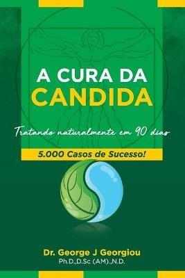 A Cura Da Candida - George J Georgiou - cover