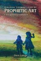 Biblical Foundations of Prophetic Art - Joern Lange - cover