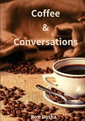 Coffee & Conversations - Ron Botha - cover