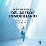 El paso a paso del asesor inmobiliario