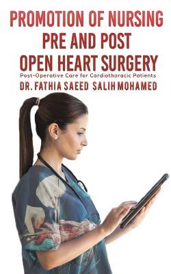 Promotion of Nursing Pre and Post Open Heart Surgery - cover