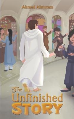 The Unfinished Story - Ahmed Almazem - cover