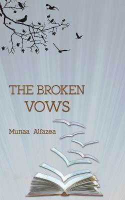 The Broken Vows - Munaa Alfazea - cover