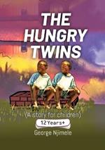 The Hungry Twins: A story for children