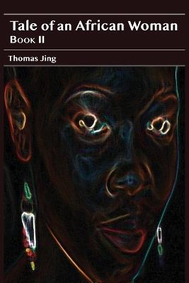 Tale of an African Woman II - Thomas Jing - cover