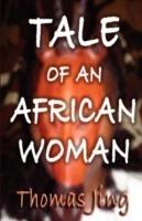 Tale of an African Woman - Thomas Jing - cover