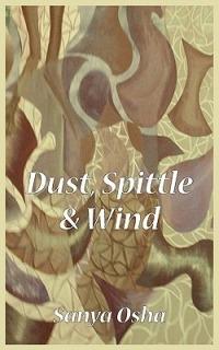 Dust, Spittle and Wind - Sanya Osha - cover