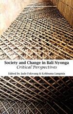 Society and Change in Bali Nyonga: Critical Perspectives