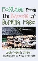 Folktales from the Moose of Burkina Faso - Alain-Joseph Sissao - cover