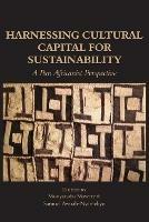 Harnessing Cultural Capital for Sustainability. A Pan Africanist Perspective - cover