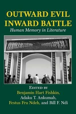 Outward Evil Inward Battle. Human Memory in Literature - cover