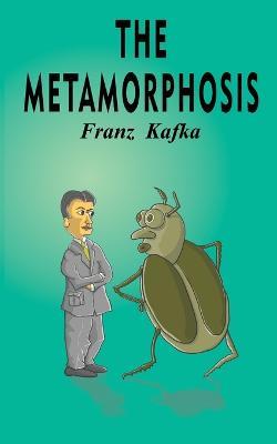 The Metamorphosis - Franz Kafka - cover