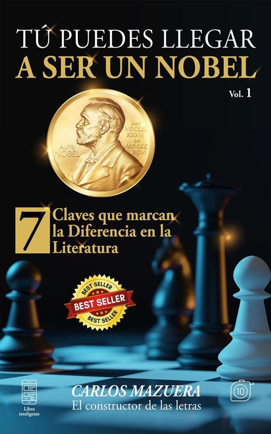 Tú Puedes llegar a ser un nobel. 7 claves que marcan la diferencia en la literatura - Carlos Mazuera - ebook