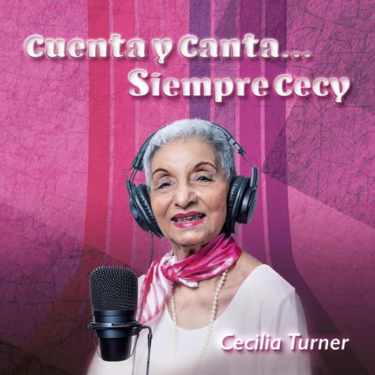 Cuenta y Canta... Siempre Cecy