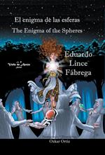 El enigma de las esferas * The Enigma of the Spheres