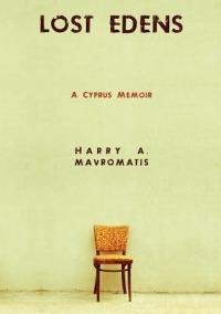 Lost Edens: A Cyprus Memoir - Harry A. Mavromatis - cover
