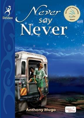 Never Say Never - Anthony Mugo - cover